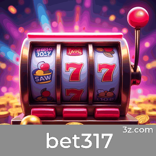 bet317: Seu Cassino Online e Apostas Seguras