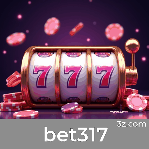 bet317: Seu Cassino Online e Apostas Seguras