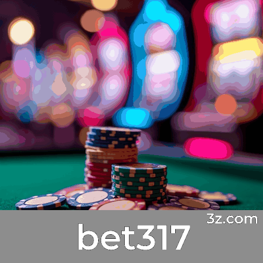 bet317: Seu Cassino Online e Apostas Seguras